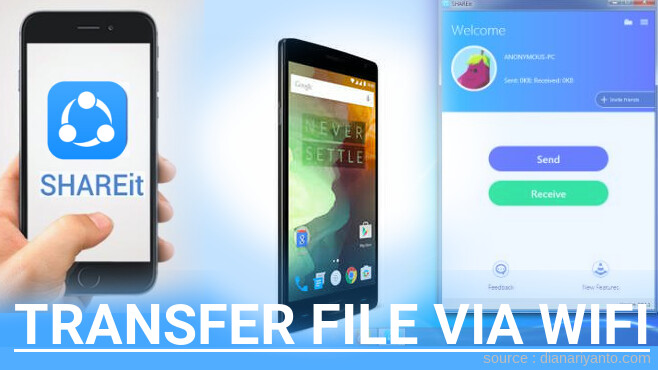Cara Mudah Transfer File via Wifi di OnePlus 2 Menggunakan ShareIt Terbaru