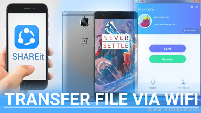Kirim dan Transfer File via Wifi di OnePlus 3 Menggunakan ShareIt Terbaru