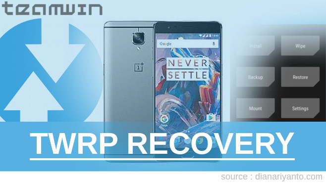 Cara Install TWRP OnePlus 3T Paling Simpel